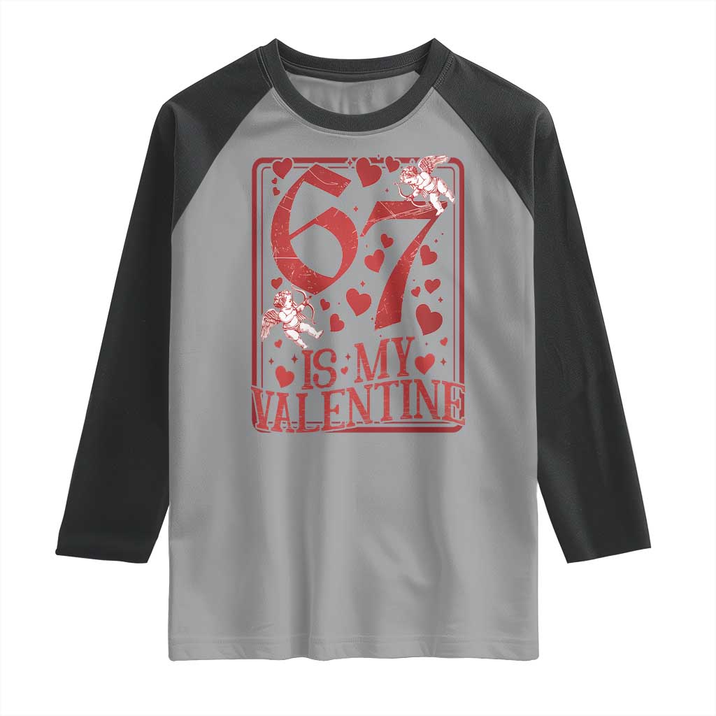 67 Valentines Playing Card Raglan Shirt Funny Six Seven Relationship Meme TS14 Sport Gray Black Print Your Wear