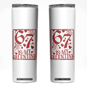 67 Valentines Playing Card Skinny Tumbler Funny Six Seven Relationship Meme TS14 White Print Your Wear