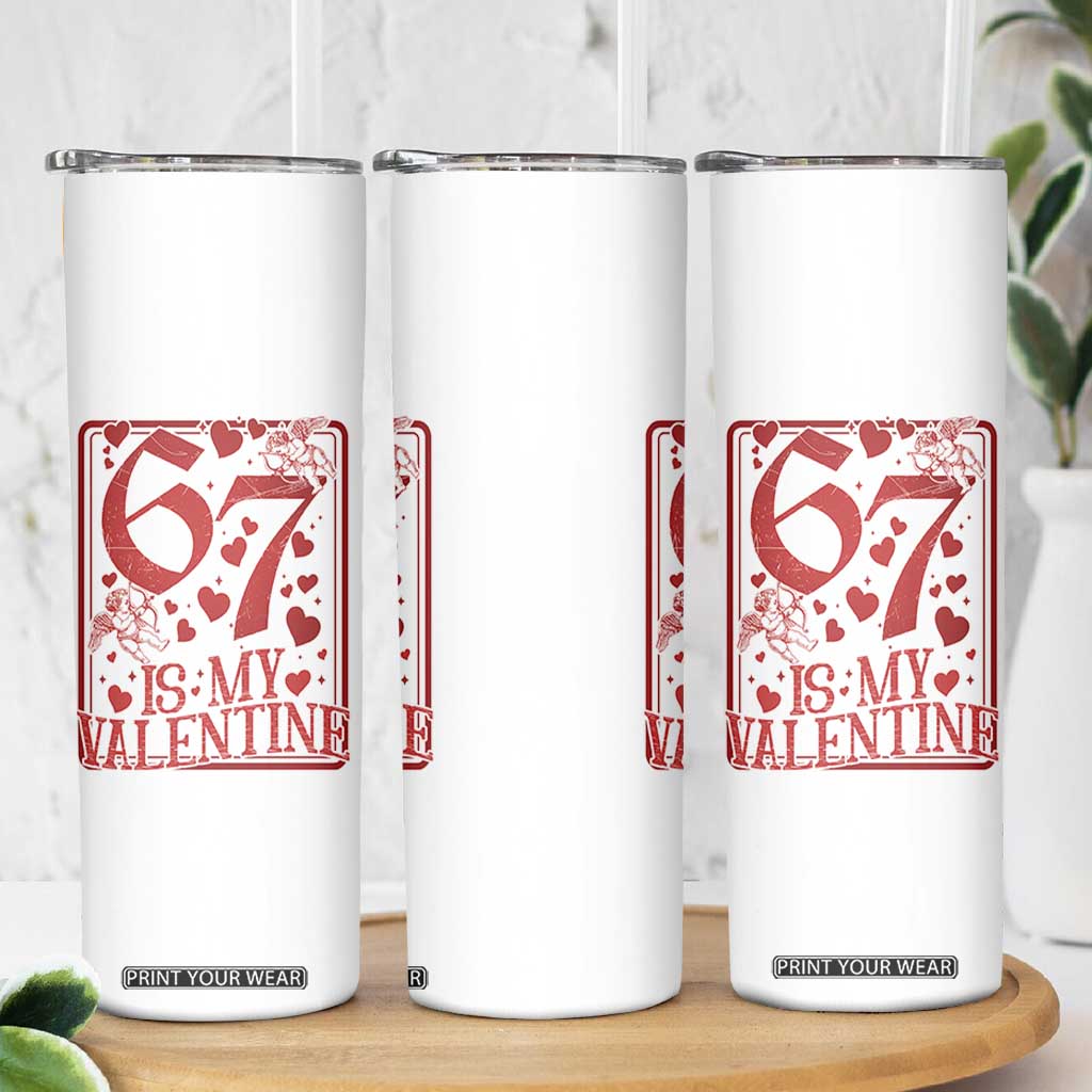 67 Valentines Playing Card Skinny Tumbler Funny Six Seven Relationship Meme TS14 Print Your Wear