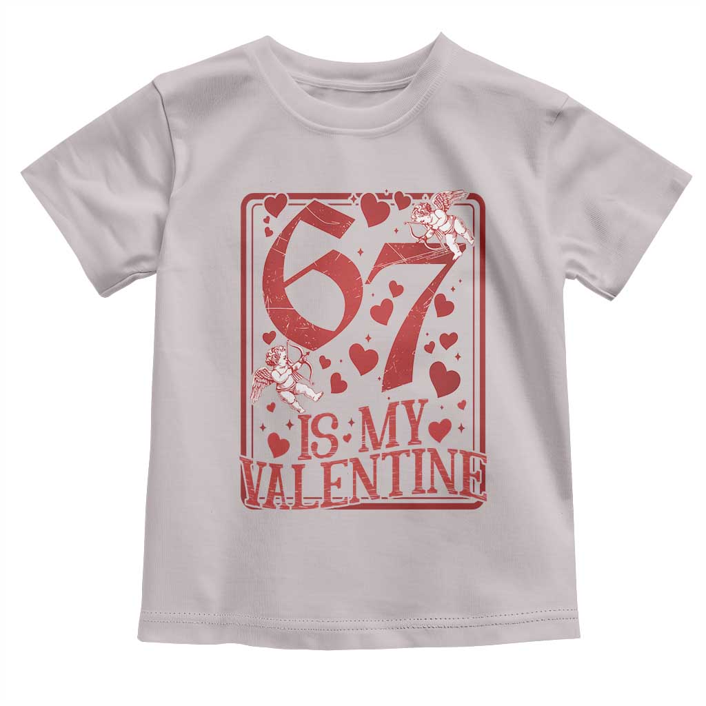 67 Valentines Playing Card Toddler T Shirt Funny Six Seven Relationship Meme TS14 Ice Gray Print Your Wear