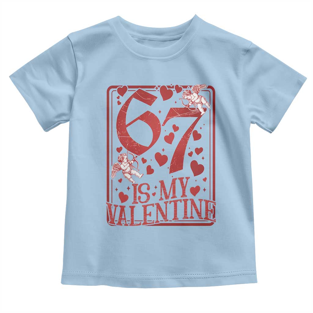 67 Valentines Playing Card Toddler T Shirt Funny Six Seven Relationship Meme TS14 Light Blue Print Your Wear