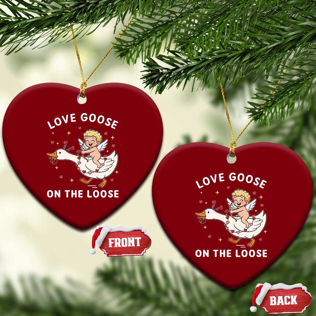 Funny Valentine Goose Ceramic Ornament Love Goose On The Loose TS14 Print Your Wear