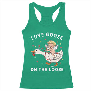 Funny Valentine Goose Racerback Tank Top Love Goose On The Loose TS14 Irish Green Print Your Wear