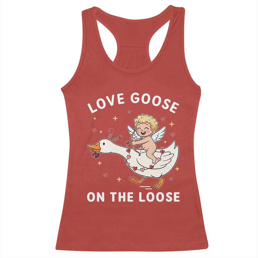 Funny Valentine Goose Racerback Tank Top Love Goose On The Loose TS14 Red Print Your Wear