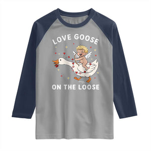 Funny Valentine Goose Raglan Shirt Love Goose On The Loose TS14 Sport Gray Navy Print Your Wear