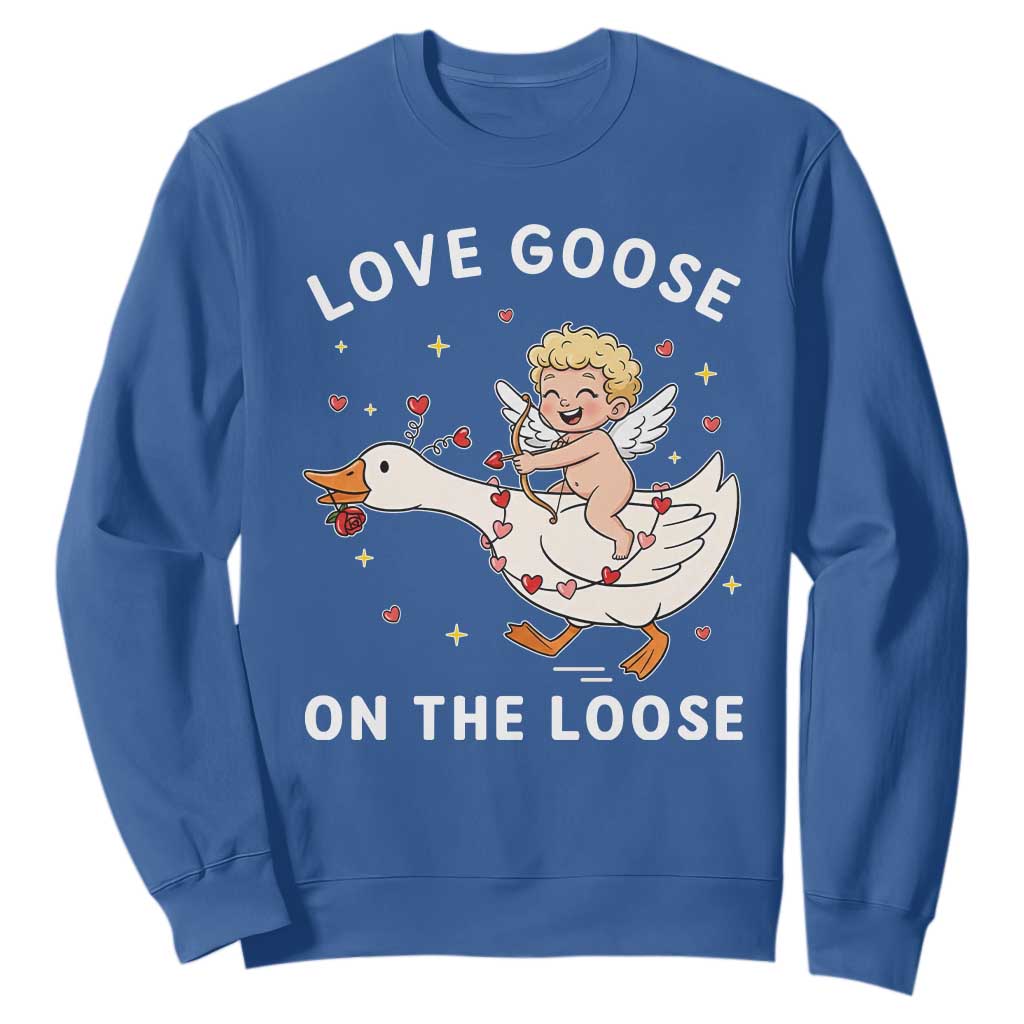Funny Valentine Goose Sweatshirt Love Goose On The Loose TS14 Royal Blue Print Your Wear
