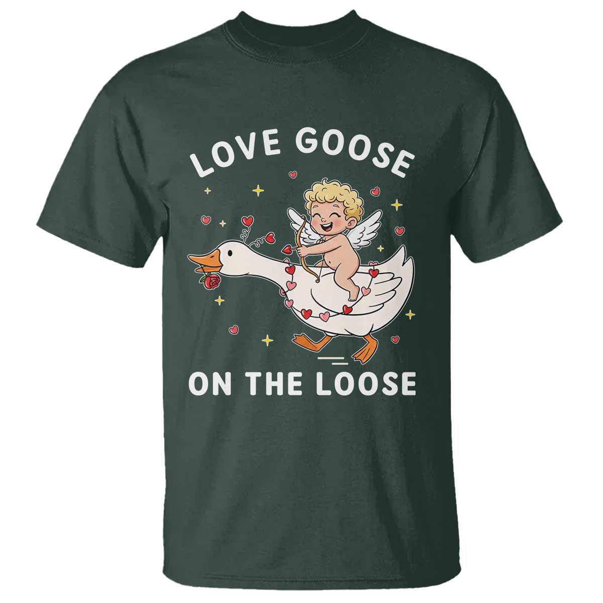 Funny Valentine Goose T Shirt Love Goose On The Loose TS14 Dark Forest Green Print Your Wear