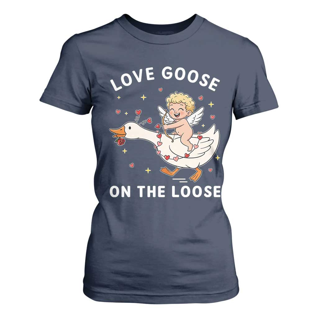 Funny Valentine Goose T Shirt For Women Love Goose On The Loose TS14 Navy Print Your Wear