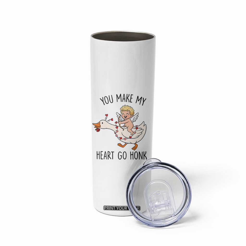 Funny Valentine Goose Skinny Tumbler You Make My Heart Go Honk TS14 Print Your Wear