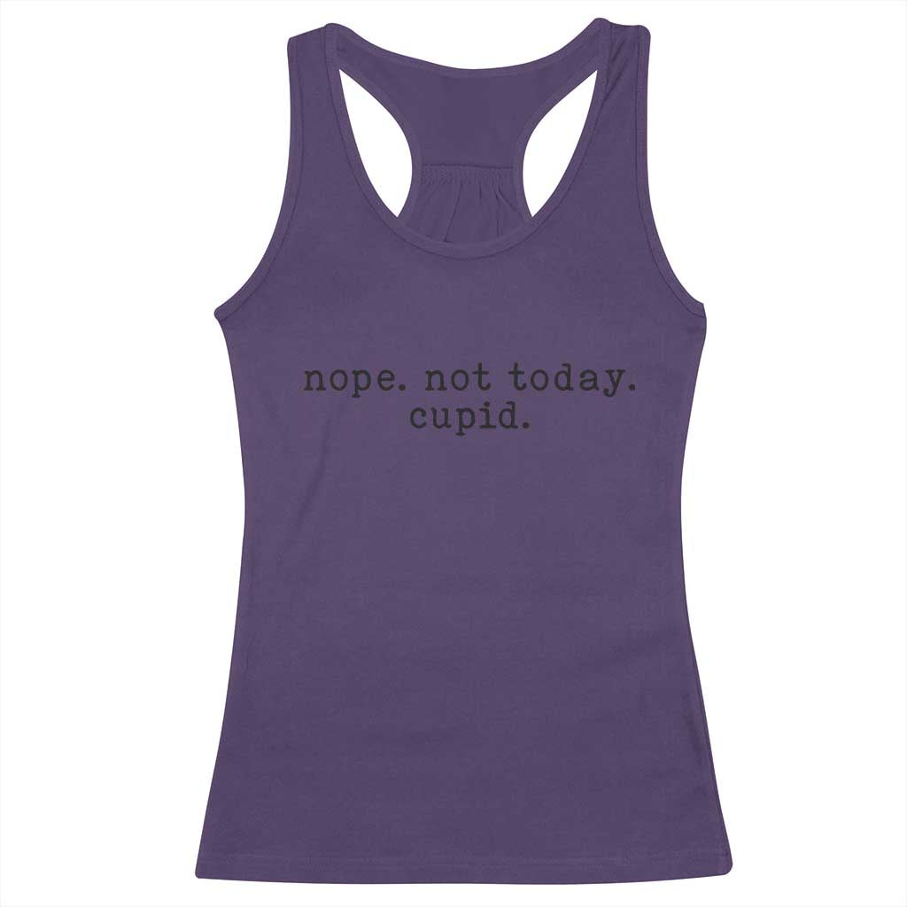 Nope Not Today Cupid Racerback Tank Top Funny Valentine Sarcastic TS14 Purple Print Your Wear