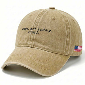 Nope Not Today Cupid Washed Cotton Baseball Cap Funny Valentine Sarcastic TS14 Print Your Wear