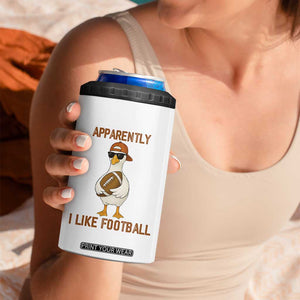 Funny Goose Football Meme 4 in 1 Can Cooler Tumbler Apparently I Like Football TS14 Print Your Wear