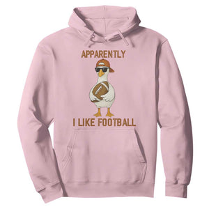 Funny Goose Football Meme Hoodie Apparently I Like Football TS14 Light Pink Print Your Wear