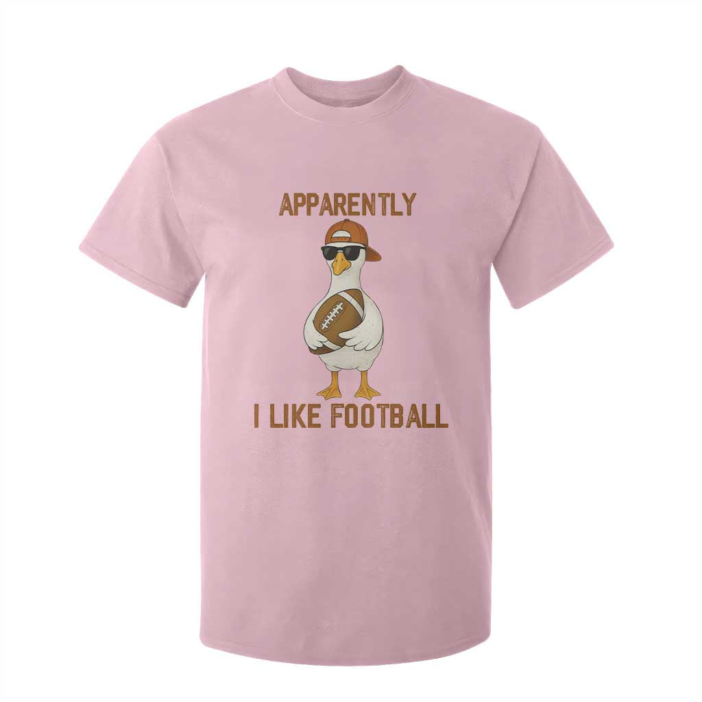 Funny Goose Football Meme T Shirt For Kid Apparently I Like Football TS14 Light Pink Print Your Wear