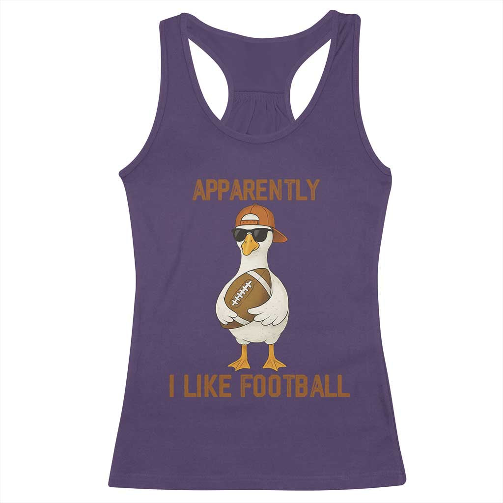 Funny Goose Football Meme Racerback Tank Top Apparently I Like Football TS14 Purple Print Your Wear