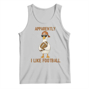 Funny Goose Football Meme Tank Top Apparently I Like Football TS14 Ash Print Your Wear