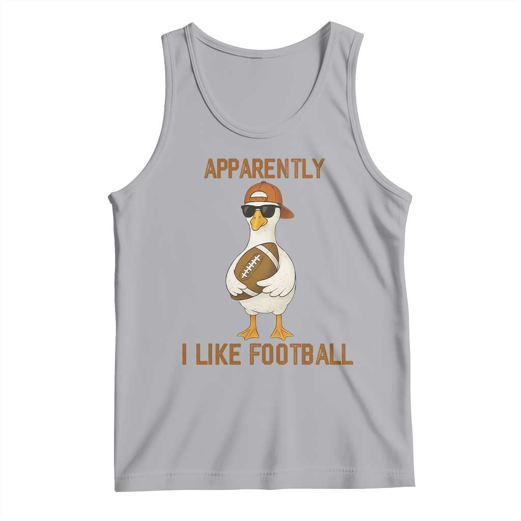 Funny Goose Football Meme Tank Top Apparently I Like Football TS14 Athletic Heather Print Your Wear