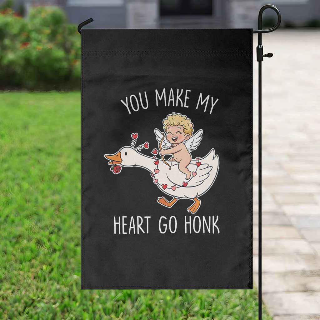 You Make My Heart Go Honk Garden Flag Funny Valentine Goose TS14 Print Your Wear
