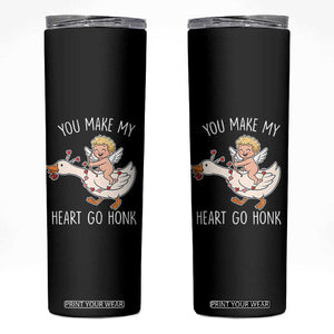 You Make My Heart Go Honk Skinny Tumbler Funny Valentine Goose TS14 Black Print Your Wear