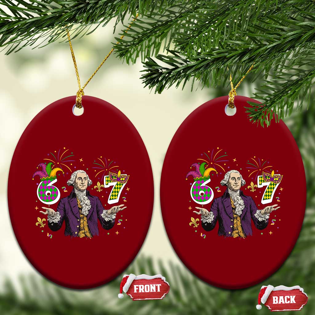 67 Mardi Gras Ceramic Ornament Funny Six Seven George Washington Meme TS14 Print Your Wear