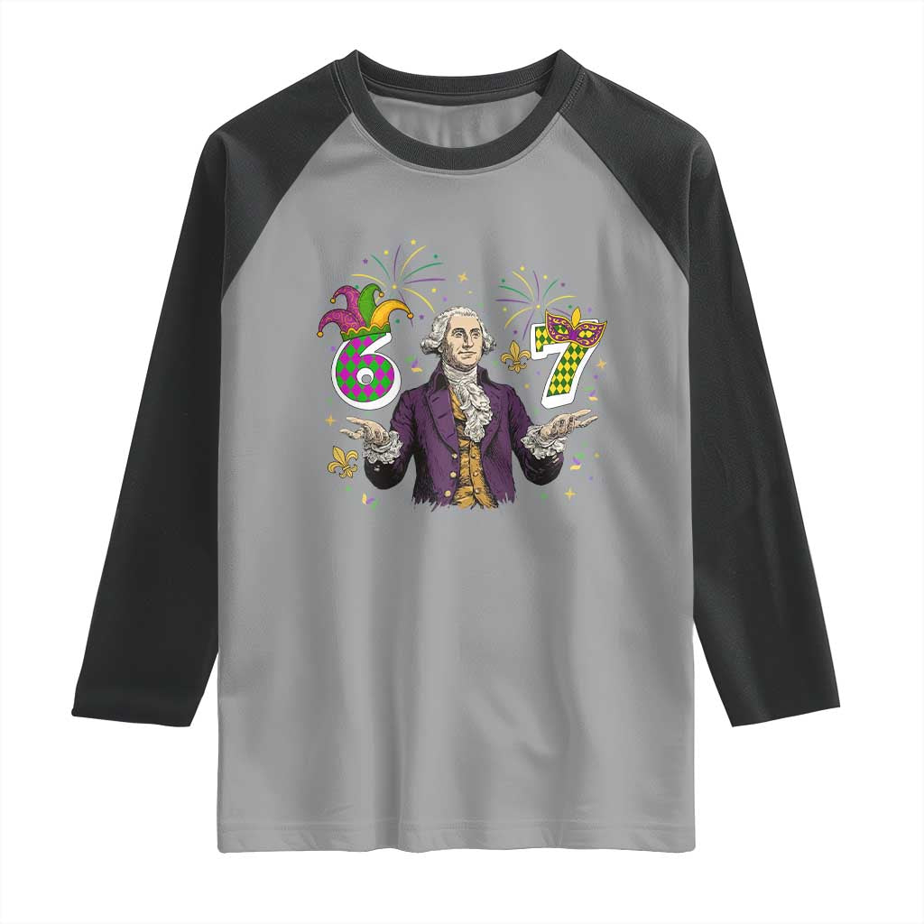 67 Mardi Gras Raglan Shirt Funny Six Seven George Washington Meme TS14 Sport Gray Black Print Your Wear