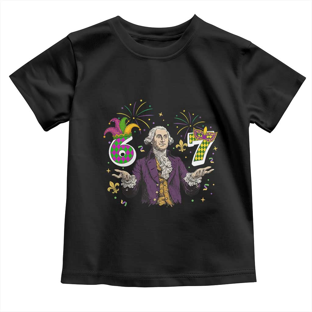 67 Mardi Gras Toddler T Shirt Funny Six Seven George Washington Meme TS14 Black Print Your Wear