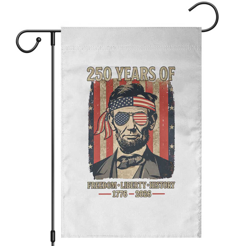 Abraham Lincoln Freedom Retro Garden Flag 250 Years of Freedom Liberty History TS14 White Print Your Wear