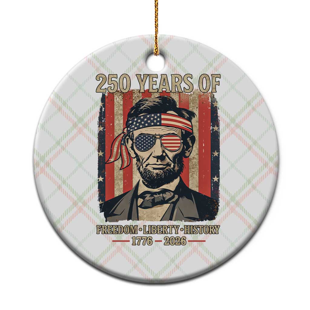 Abraham Lincoln Freedom Retro Ceramic Ornament 250 Years of Freedom Liberty History TS14 1pc Christmas Plaid Print Your Wear