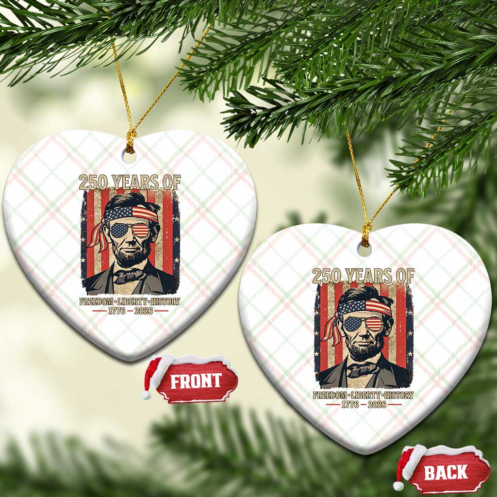 Abraham Lincoln Freedom Retro Ceramic Ornament 250 Years of Freedom Liberty History TS14 Print Your Wear