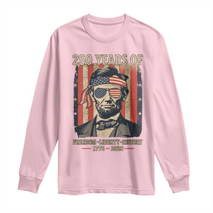 Abraham Lincoln Freedom Retro Long Sleeve Shirt 250 Years of Freedom Liberty History TS14 Light Pink Print Your Wear