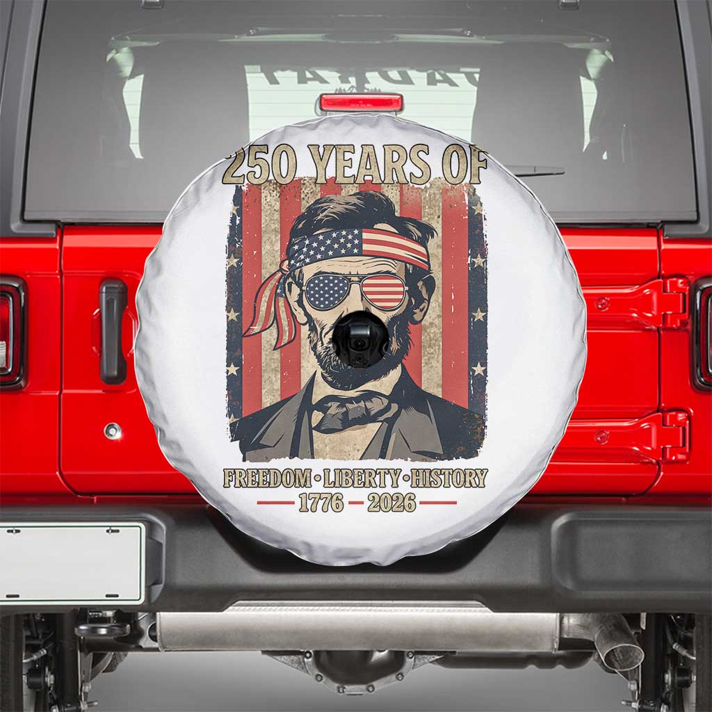 Abraham Lincoln Freedom Retro Spare Tire Cover 250 Years of Freedom Liberty History TS14 White Print Your Wear