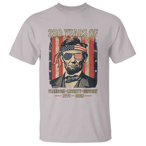 Abraham Lincoln Freedom Retro T Shirt 250 Years of Freedom Liberty History TS14 Ice Gray Print Your Wear