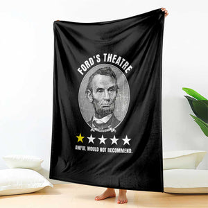 Abraham Lincoln History Teacher Throw Blanket Ford's Theatre Awful Would Not Recommend TS14 Print Your Wear