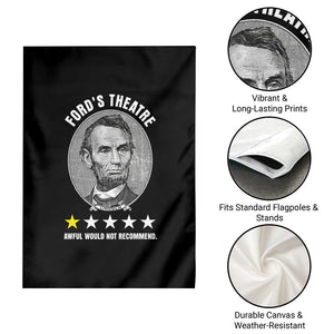 Abraham Lincoln History Teacher Garden Flag Ford's Theatre Awful Would Not Recommend TS14 Print Your Wear