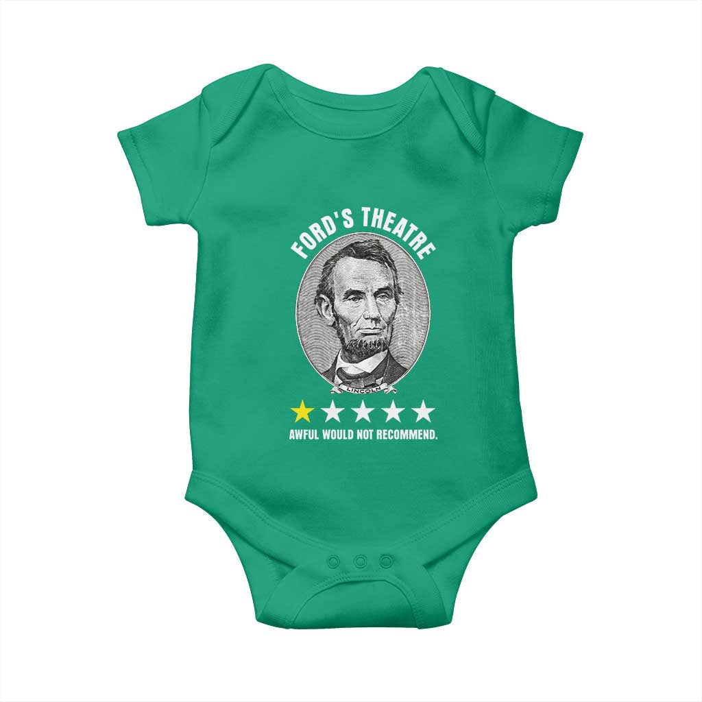 Abraham Lincoln History Teacher Baby Onesie Ford's Theatre Awful Would Not Recommend TS14 Irish Green Print Your Wear