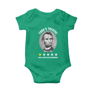 Abraham Lincoln History Teacher Baby Onesie Ford's Theatre Awful Would Not Recommend TS14 Irish Green Print Your Wear