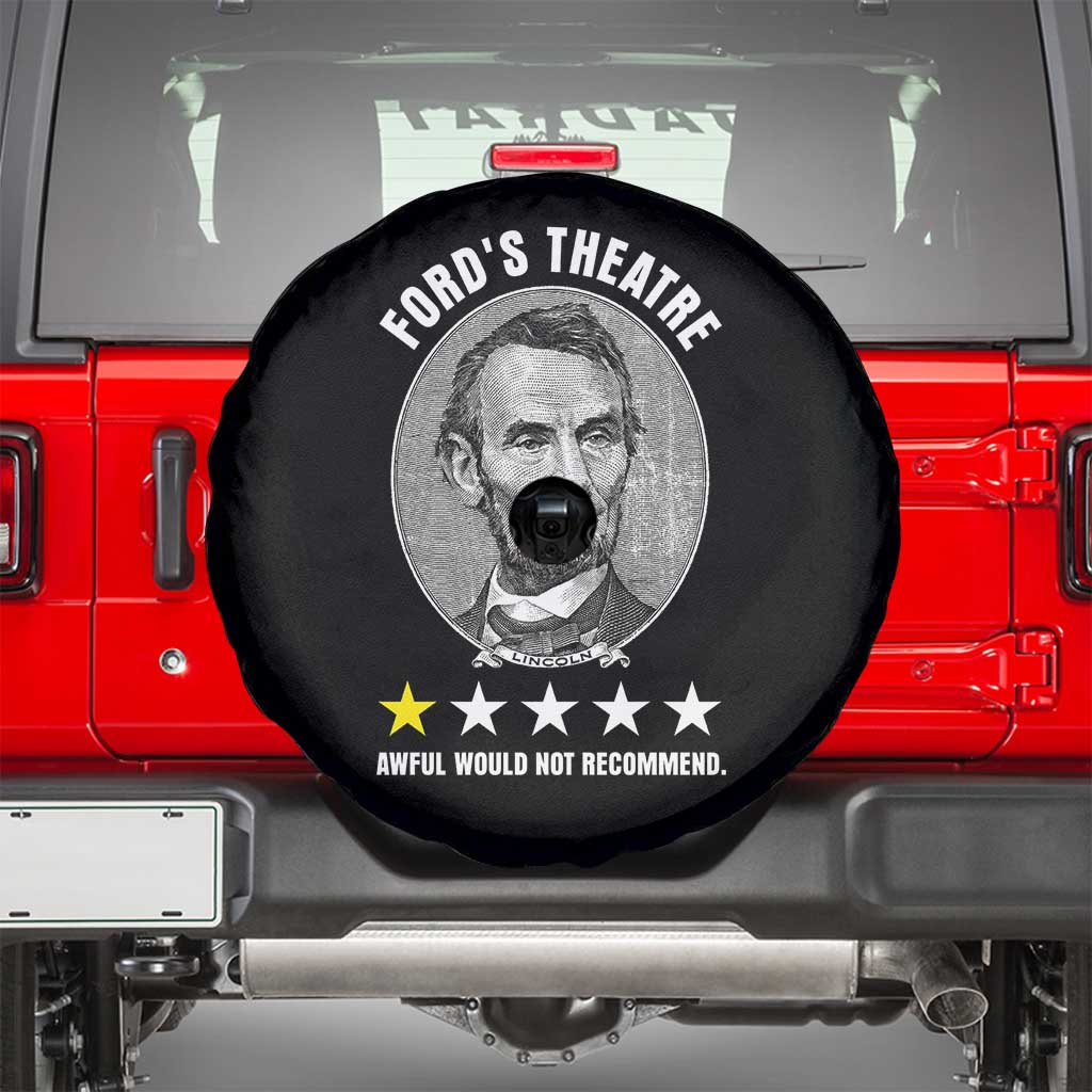 Abraham Lincoln History Teacher Spare Tire Cover Ford's Theatre Awful Would Not Recommend TS14 Black Print Your Wear