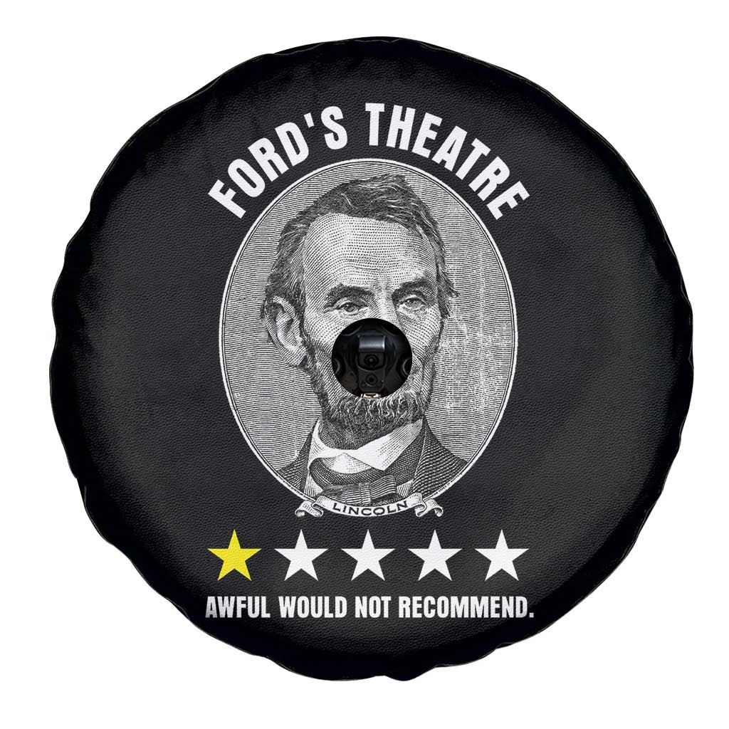 Abraham Lincoln History Teacher Spare Tire Cover Ford's Theatre Awful Would Not Recommend TS14 Print Your Wear