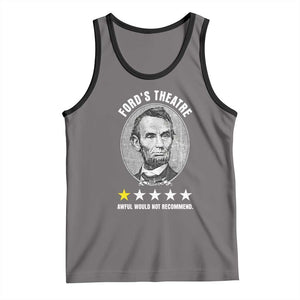 Abraham Lincoln History Teacher Tank Top Ford's Theatre Awful Would Not Recommend TS14 Deep Heather Black Print Your Wear