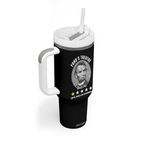 Abraham Lincoln History Teacher Tumbler With Handle Ford's Theatre Awful Would Not Recommend TS14 Print Your Wear