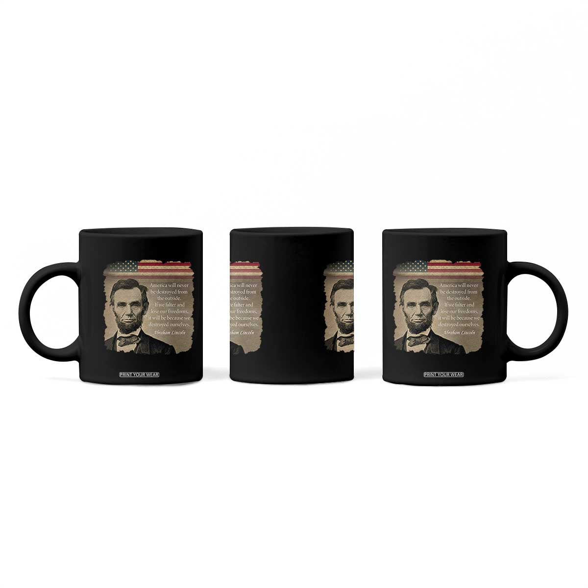 Abraham Lincoln Quote Coffee Mug American History Teacher School Presidents Day TS14 Print Your Wear
