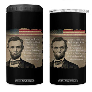 Abraham Lincoln Quote 4 in 1 Can Cooler Tumbler American History Teacher School Presidents Day TS14 One Size: 16 oz Black Print Your Wear