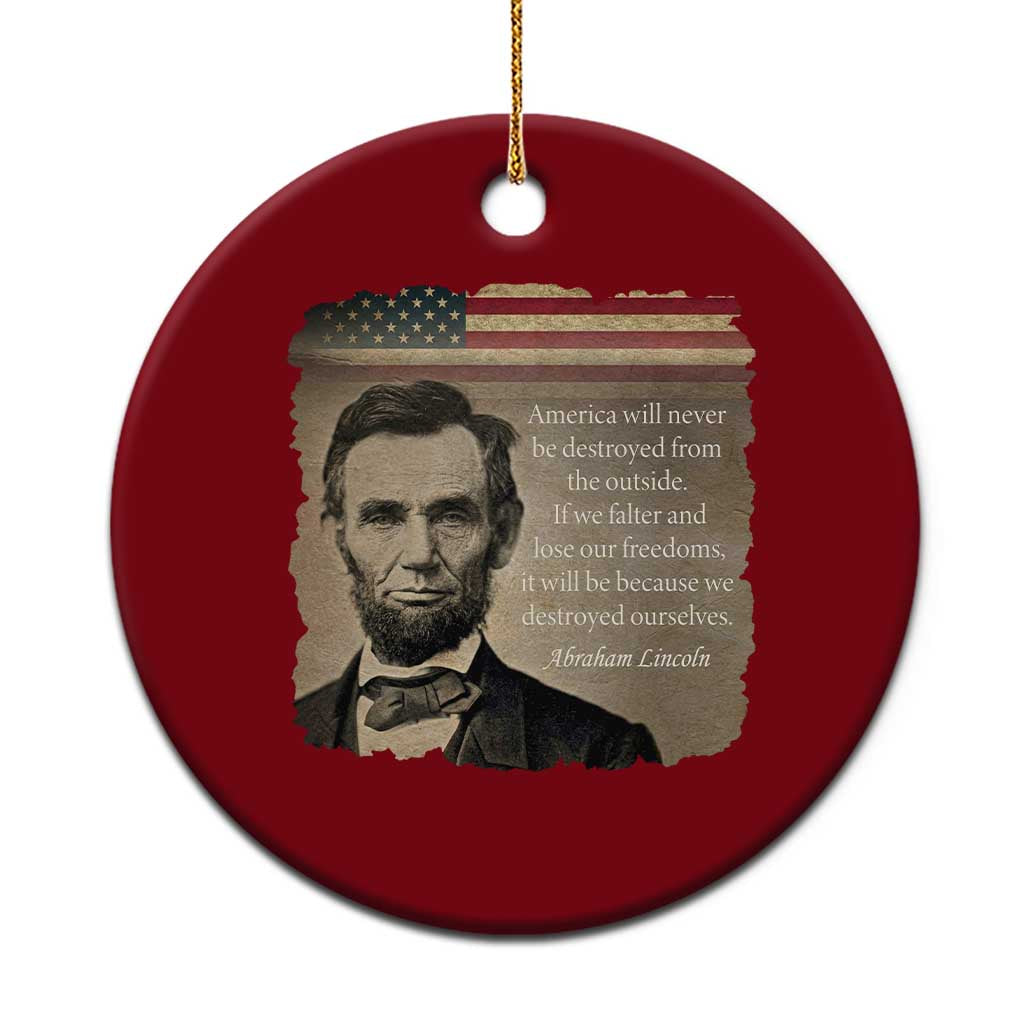 Abraham Lincoln Quote Ceramic Ornament American History Teacher School Presidents Day TS14 1pc Red Print Your Wear