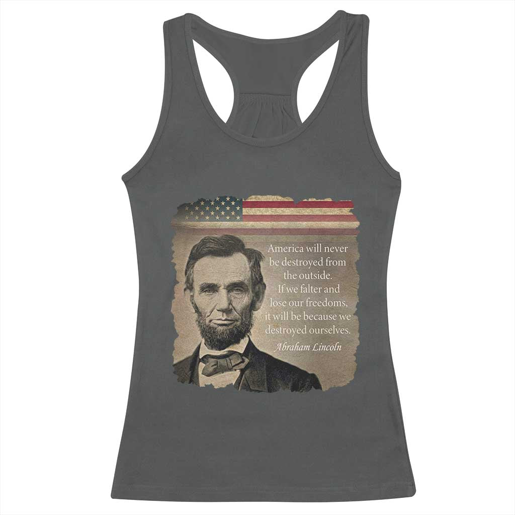 Abraham Lincoln Quote Racerback Tank Top American History Teacher School Presidents Day TS14 Dark Heather Print Your Wear