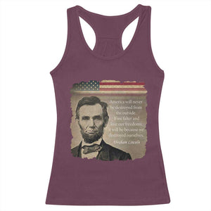 Abraham Lincoln Quote Racerback Tank Top American History Teacher School Presidents Day TS14 Maroon Print Your Wear