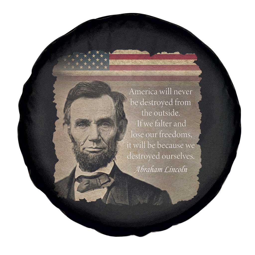 Abraham Lincoln Quote Spare Tire Cover American History Teacher School Presidents Day TS14 Print Your Wear