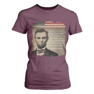 Abraham Lincoln Quote T Shirt For Women American History Teacher School Presidents Day TS14 Maroon Print Your Wear