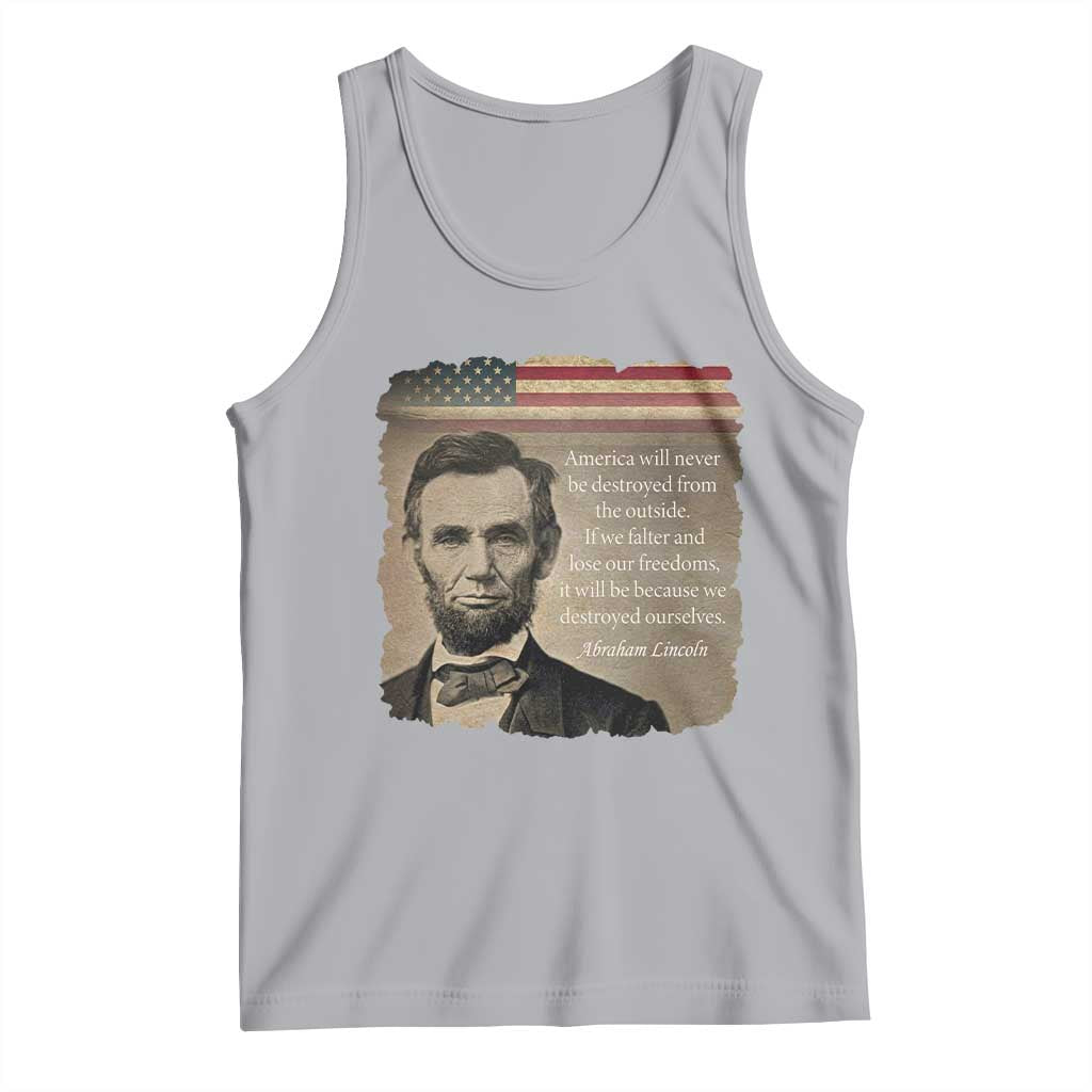 Abraham Lincoln Quote Tank Top American History Teacher School Presidents Day TS14 Athletic Heather Print Your Wear