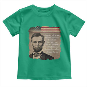Abraham Lincoln Quote Toddler T Shirt American History Teacher School Presidents Day TS14 Irish Green Print Your Wear