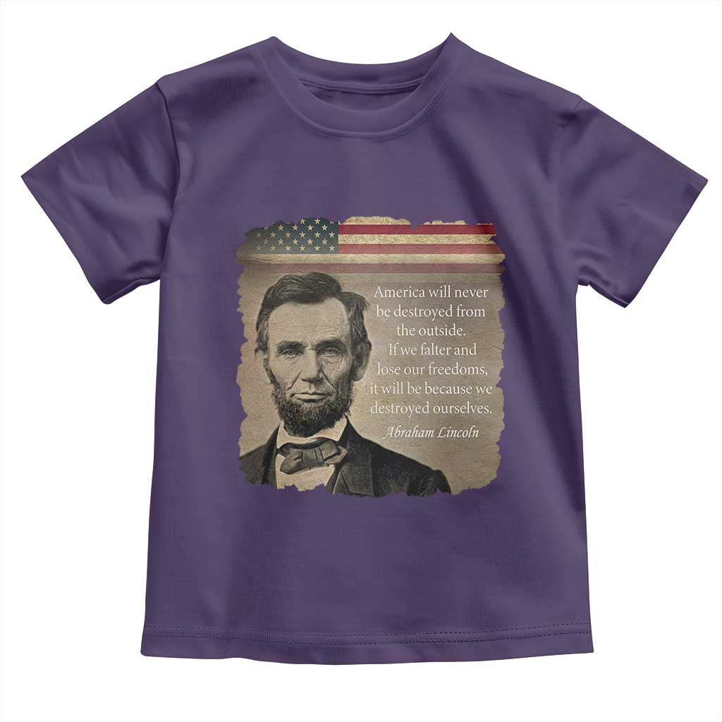 Abraham Lincoln Quote Toddler T Shirt American History Teacher School Presidents Day TS14 Purple Print Your Wear
